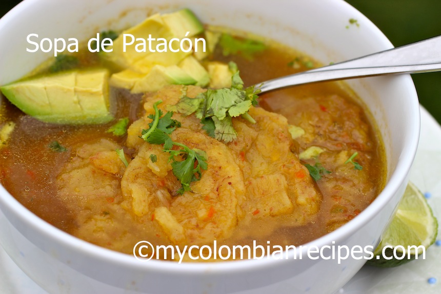Sopa de Patacón - My Colombian Recipes